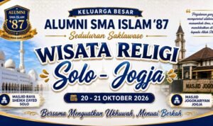 IMG-20260925-WA0060 Alumni SMA Islam ’87 Siapkan Wisata Religi Solo-Jogja, Seduluran Saklawase Jadi Pengikat