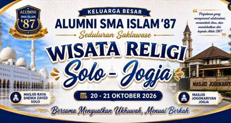 Alumni SMA Islam ’87 Siapkan Wisata Religi Solo-Jogja, Seduluran Saklawase Jadi Pengikat
