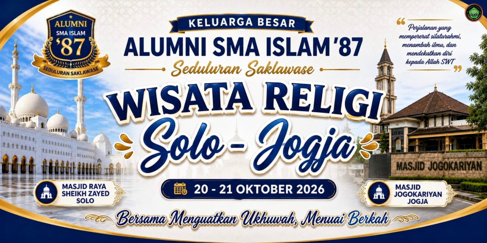 Alumni SMA Islam ’87 Siapkan Wisata Religi Solo-Jogja, Seduluran Saklawase Jadi Pengikat
