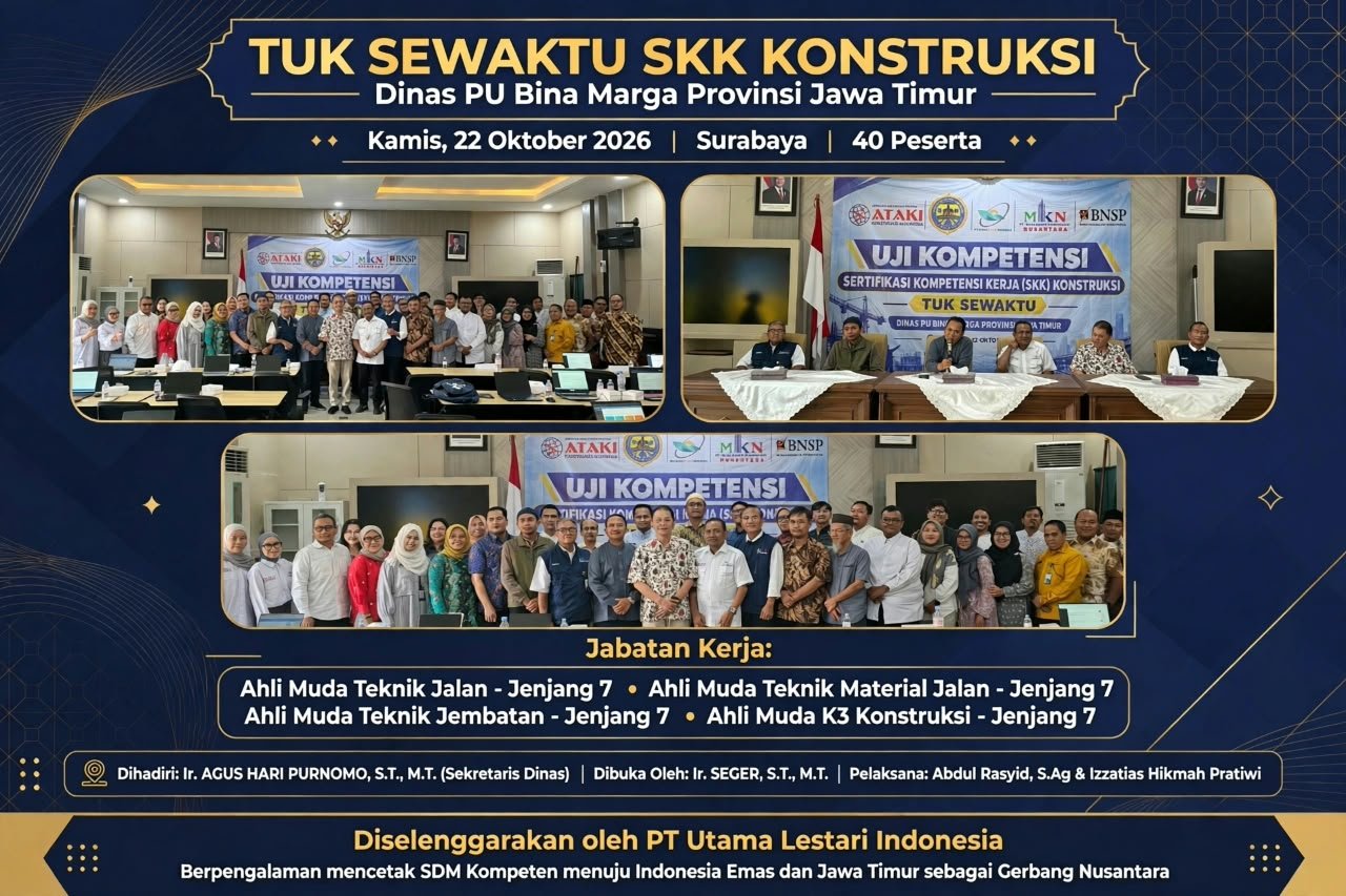 PT Utama Lestari Gelar Sertifikasi SKK Konstruksi untuk 40 Peserta